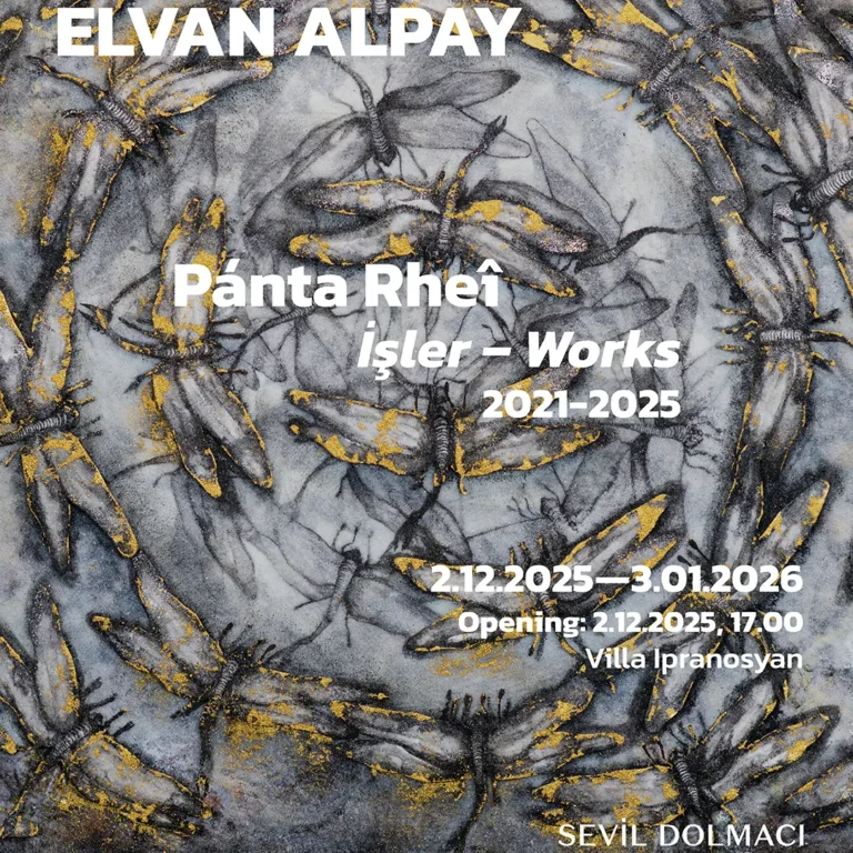 Pánta Rheî / İşler- Works 2021–2025 16 New Project